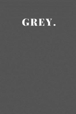Book cover for Grey.