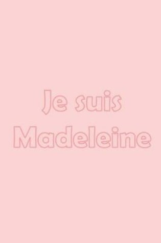 Cover of Je suis Madeleine