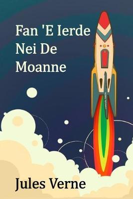 Book cover for Fan 'E Ierde Nei De Moanne