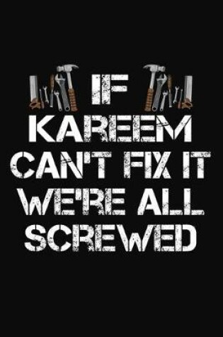 Cover of If Kareem Can't Fix It We're All Screwed