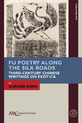 Cover of Fu Poetry Along the Silk Roads