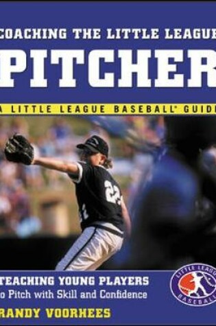 Cover of Coaching the Little League Pitcher