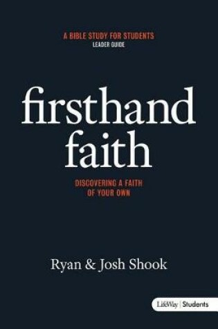 Cover of Firsthand Faith: Discovering a Faith of Your Own - Leader Gu