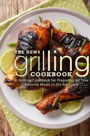 Cover of The New Grilling Cookbook