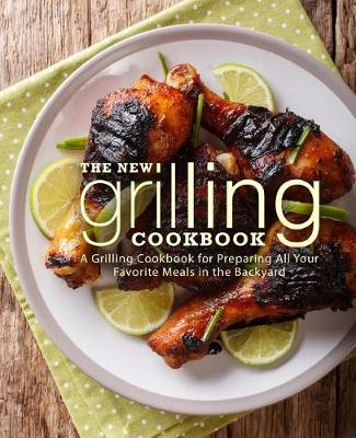 Book cover for The New Grilling Cookbook