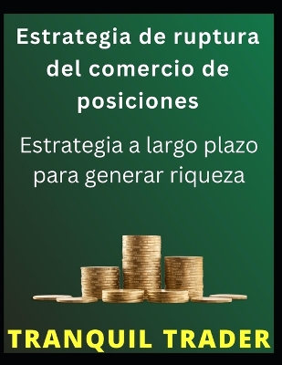 Book cover for Estrategia de ruptura del comercio de posiciones