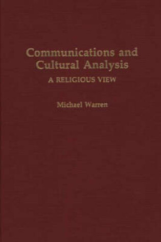 Cover of Communications and Cultural Analysis