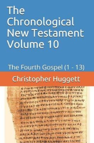 Cover of The Chronological New Testament Volume 10