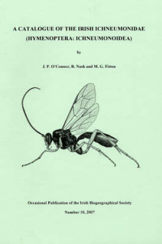 Cover of A Catalogue of the Irish Ichneumonidae