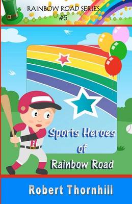 Book cover for Sports Heroes of Rainbow Road