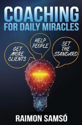 Cover of Coaching for daily Miracles