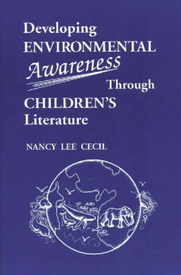 Book cover for Developing Environmental Awareness Through Children's Literature