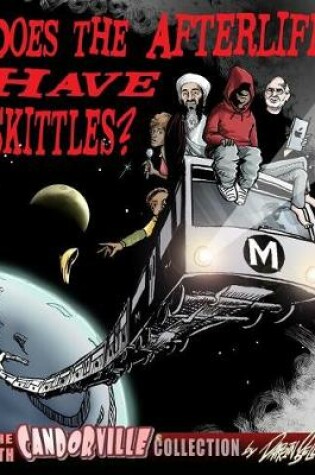 Cover of Does the Afterlife Have Skittles?