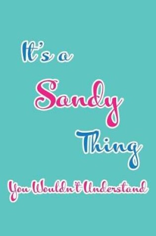 Cover of It's a Sandy Thing You Wouldn't Understand