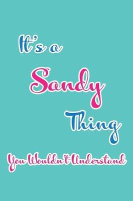 Book cover for It's a Sandy Thing You Wouldn't Understand