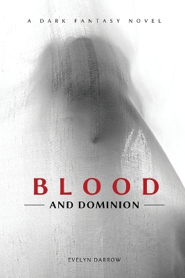 Cover of Blood and Dominion