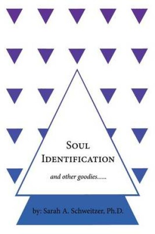 Cover of Soul Identification and Other Goodies...