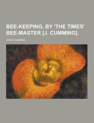 Book cover for Bee-Keeping, by 'The Times' Bee-Master [J. Cumming]