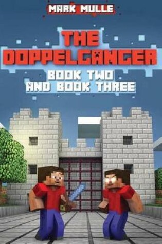 Cover of The Doppelganger - Book Two and Book Three