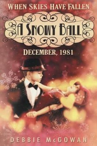 Cover of A Snowy Ball