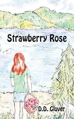 Cover of Strawberry Rose