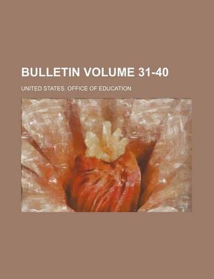 Book cover for Bulletin Volume 31-40