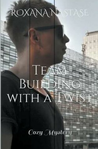 Cover of Team Building with a Twist