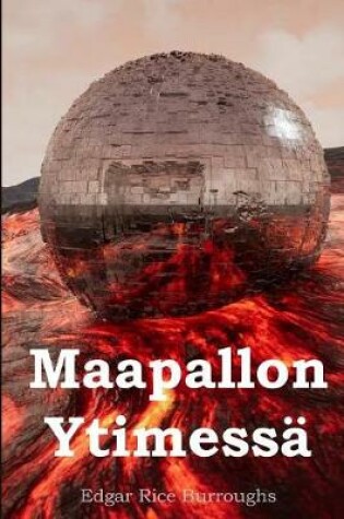 Cover of Maapallon Ytimessa