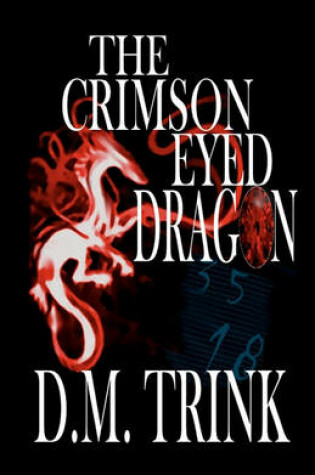 Cover of The Crimson-Eyed Dragon