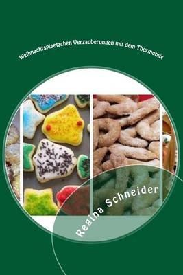 Book cover for Weihnachtsplaetzchen Verzauberungen Mit Dem Thermomix