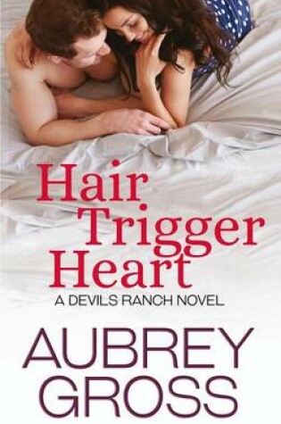 Cover of Hair Trigger Heart