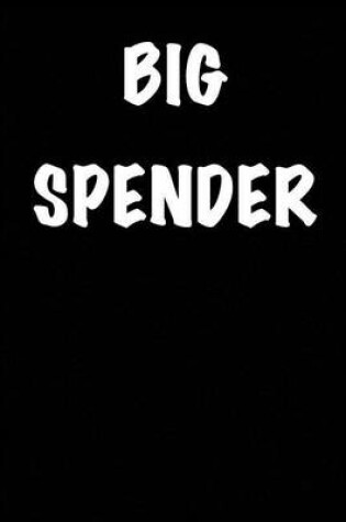 Cover of Big Spender