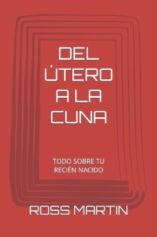 Cover of del �tero a la Cuna