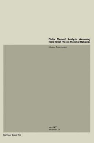 Cover of Finite Element Analysis Assuming Rigid-Ideal-Plastic Material Behavior