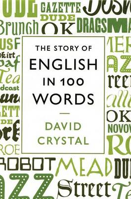 Book cover for The Story of English in 100 Words