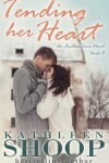 Book cover for Tending Her Heart