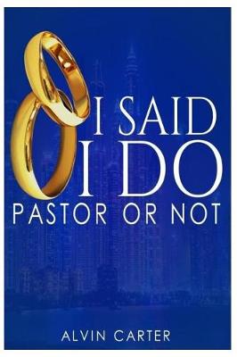 Book cover for I Said I Do