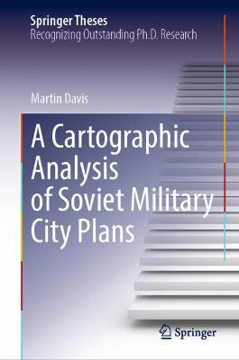 Book cover for A Cartographic Analysis of Soviet Military City Plans