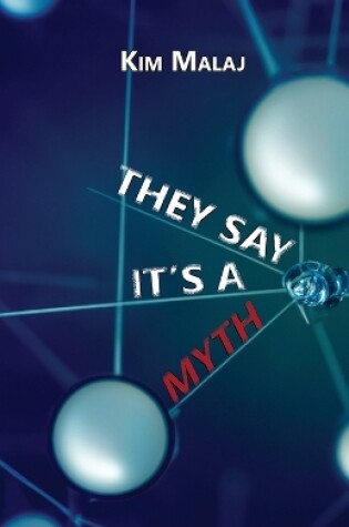 Cover of They Say It's a Myth