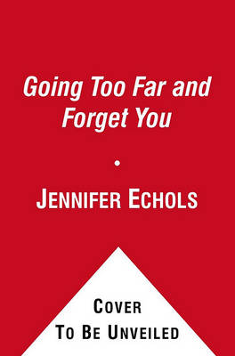 Book cover for Love on the Edge: Going Too Far and Forget You