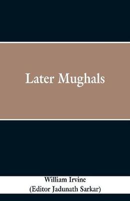 Book cover for Later Mughals