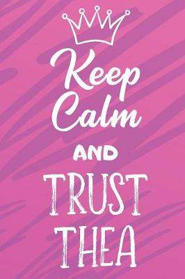 Book cover for Keep Calm And Trust Thea