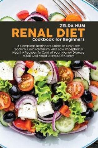 Cover of Renal Diet Cookbook For Beginners