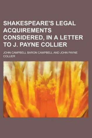 Cover of Shakespeare's Legal Acquirements Considered, in a Letter to J. Payne Collier