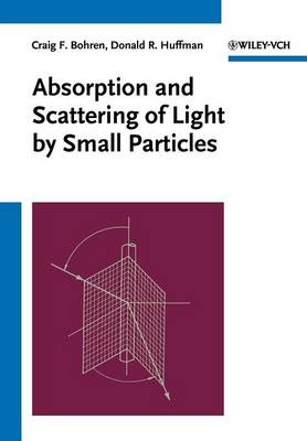 Cover of Absorption and Scattering of Light by Small Particles