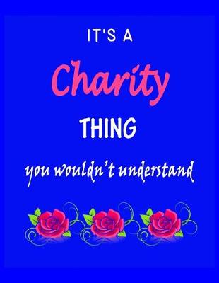 Book cover for It's A Charity Thing You Wouldn't Understand