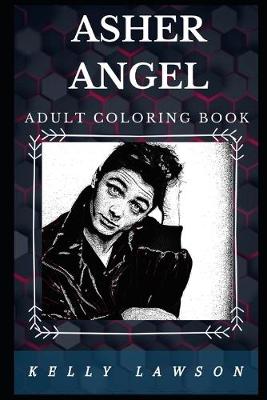 Book cover for Asher Angel Adult Coloring Book