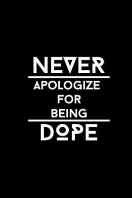 Book cover for never apologize for being dope