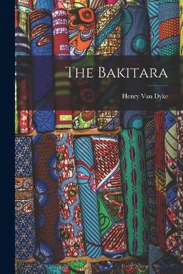 Book cover for The Bakitara