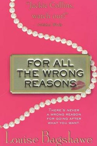 Cover of For All the Wrong Reasons